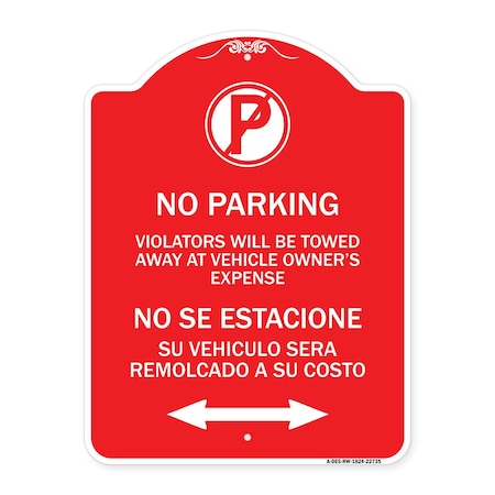 Violators Will Be Towed Away At Vehicle Owners Expense With Symbol No Se Extacione Su Aluminum Sign